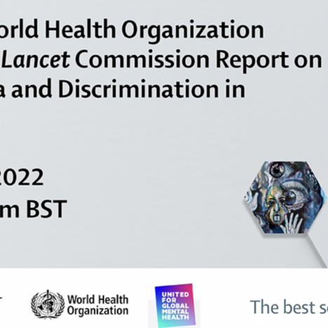 *Oct 10th* Launch of The Lancet Commission on Ending Stigma and Discrimination in Mental Health